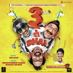 3 Thay Bhai - Mohit Chauhan Song Download