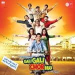 Gali Gali Chor Hai - Mohit Chauhan Song Download